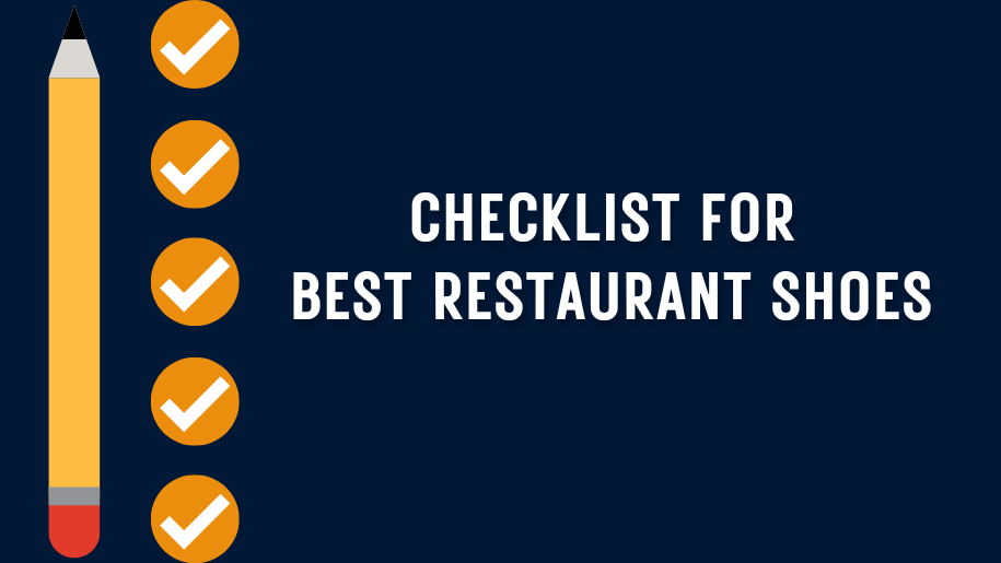 Checklist For Best Restaurant Shoes - Featured Image